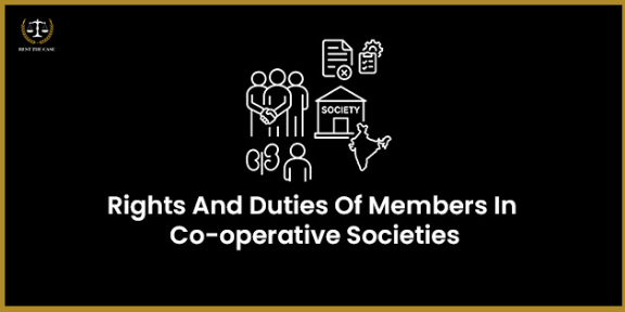 Feature Image for the blog - Rights And Duties Of Members In Co-Operative Societies