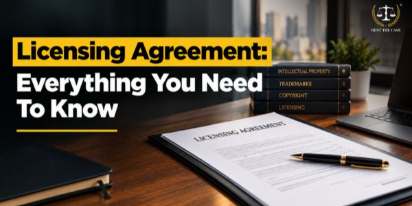 Feature Image for the blog - Licensing Agreement: Everything You Need To Know