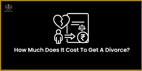 घटस्फोट घेण्यासाठी किती खर्च येतो?