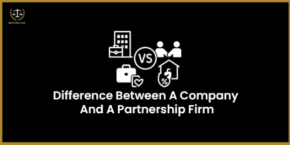 Feature Image for the blog - Difference Between Company And Partnership Firm