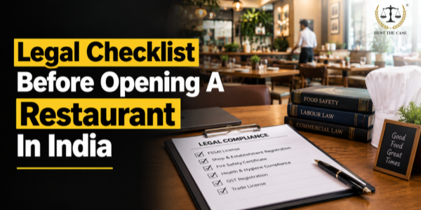 Feature Image for the blog - Legal Checklist Before Opening A Restaurant In India