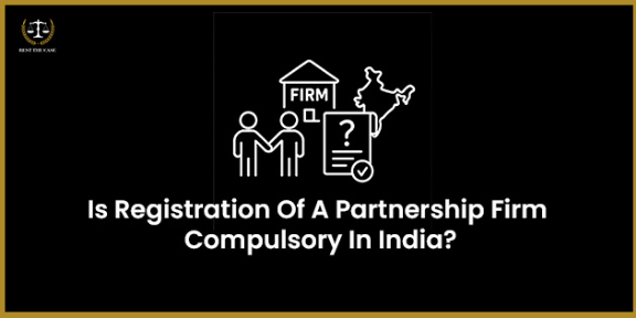 Feature Image for the blog - Is Registration of Partnership Firm Compulsory?