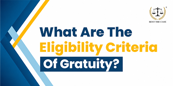 Feature Image for the blog - What Is The Eligibility Criteria Of Gratuity?