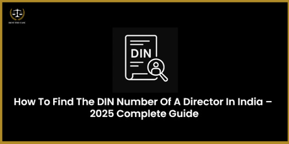 How To Find The DIN Number Of A Director In India?