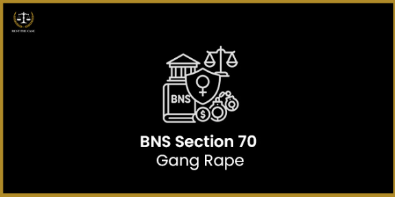 Feature Image for the blog - बीएनएस धारा 70 – सामूहिक बलात्कार